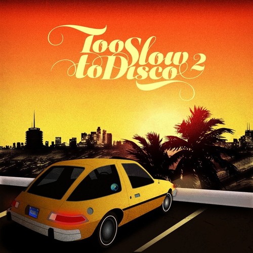 Too slow disco vol - too, to