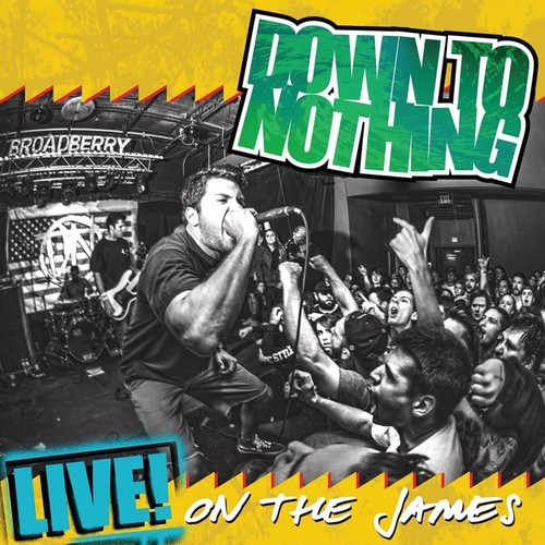 Down nothing life on the - to,