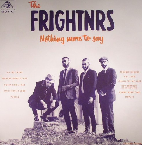 Frightnrs the nothing more - -,